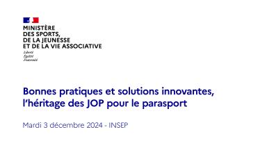 Bonnes pratiques et solutions innovantes, l’Héritage des JOP pour le parasport !